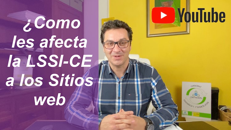 ¿Como afecta la LSSI-CE a mi sitio web?